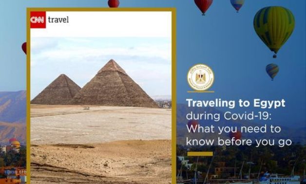 CNN Travel recommended Egypt as one of the safest tourist destinations amid COVID-19 pandemic - Min. of Tourism & Antiquities