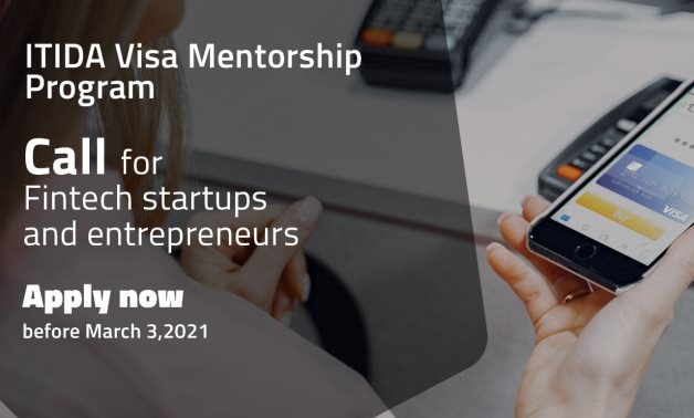 ITIDA-VISA Mentorship Program aims to enhance cooperation in supporting entrepreneurship, encouraging startups to develop innovative fintech solutions, and promoting digital payments in Egypt.