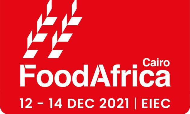 Egypt Ready to Open the 6th Edition of “Food Africa 2021” Exhibition Next December with 22 Participant Countries.