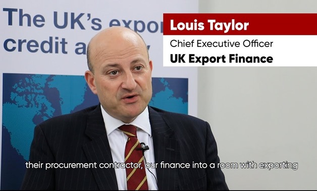 Chief Executive of the UK’S export credit agency, UK export finance (UKEF), Louis Taylor, visited Egypt to promote the trading business between UK and Egypt