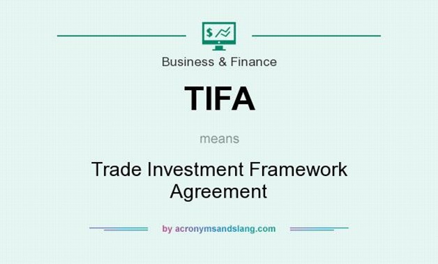 TIFA - Trade Investment Framework Agreement in Business & Finance - CC