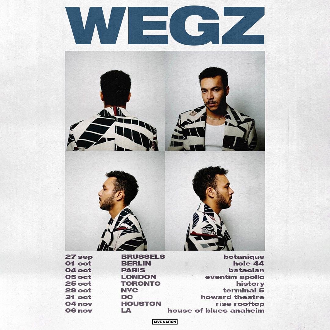 The schedule of Wegz global tour.