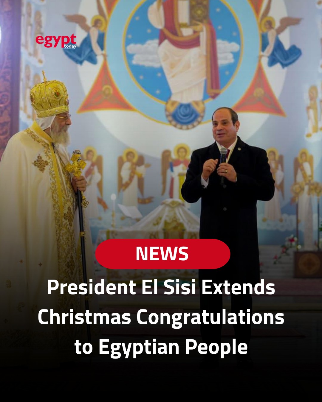 Sisi extends Christmas greetings to Pope Tawadros Sisi extends Christmas greetings to Pope Tawadros