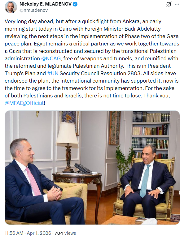 Mladenov wrote on X after meeting Abdelatty Mladenov wrote on X after meeting Abdelatty