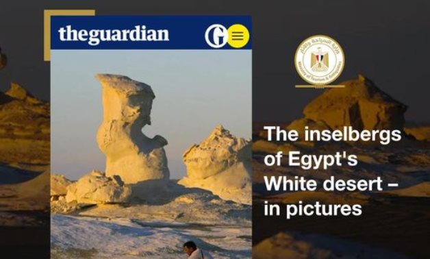 The Guardian's report on Egypt's White Desert - Min. of Tourism & Antiquities