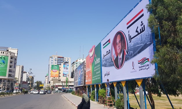Photos of banners with Sisi on them and "Thank You Sisi" and "Long live Egypt" in Gaza, May 20, 2018 - Egypt Today
